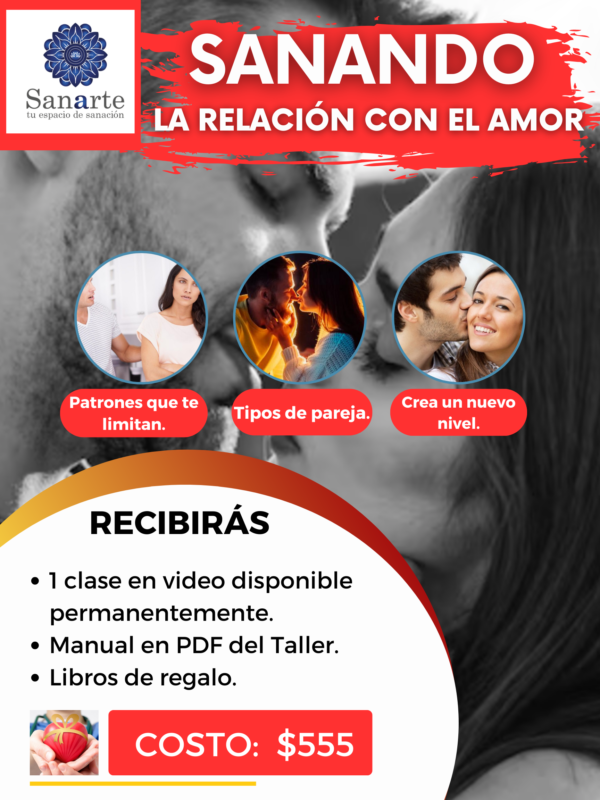 Sanando la Relación con el Amor